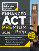 Princeton Review Enhanced ACT Premium Prep, 2026 : 6 Practice Tests + Content Review + Strategies-9798217223794