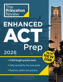 Princeton Review Enhanced ACT Prep, 2026 : 4 Practice Tests + Content Review + Strategies-9798217223817