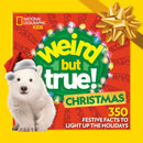 Weird But True! Christmas: Expanded Edition
