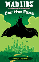 Mad Libs: For the Fans: Wicked Edition-9798217244645
