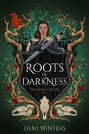 Roots of Darkness : The Ashen Series; Book 2.5?-9798217299836