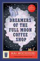 Dreamers of the Full Moon Coffee Shop