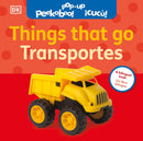 Bilingual Pop-Up Peekaboo! Things That Go / Los transportes