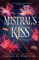 Mistral''s Kiss