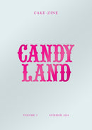 Candy Land : Cake Zine Volume 5:-9798218443184