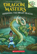 Defending the Swamp Dragon: A Branches Book (Dragon Masters