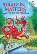 Heart of the Ruby Dragon: A Branches Book (Dragon Masters