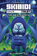 The Twisted Path (Skibidi Original Novel