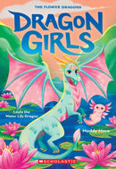 Layla the Water Lily Dragon (Dragon Girls
