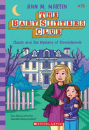 Stacey and the Mystery of Stoneybrook  (The Baby-Sitters Club