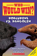 ¿Quién ganará? Puercoespín vs. Pangolín (Who Would Win? Porcupine vs. Pangolin)