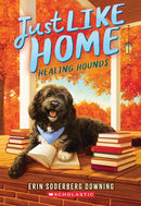 Healing Hounds (Just Like Home, Book Three)