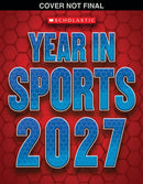 Scholastic Year in Sports 2027