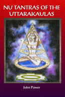 Nu Tantras of the Uttara Kaulas
