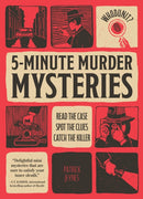 Whodunit? 5-Minute Murder Mysteries