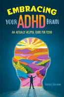 Embracing Your ADHD Brain
