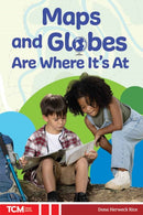 Maps and Globes Are Where It''s At