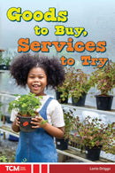 Goods to Buy, Services to Try