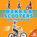 Bikes and Scooters On the Move