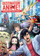 Destination Anime! : An Anime Lover's Guide to Tokyo-9798337400549