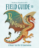 Professor Meadowcroft's Field Guide to Dragons