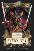 William Shakespeare's The Merry Rise of Skywalker: Star Wars Part the Ninth-9798337401393