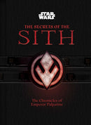 Star Wars: The Secrets of the Sith (Legacy Edition)