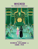 Wicked Part One: The Complete Screenplay