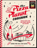 Pizza Planet Cookbook : Official Recipes from Your Favorite Food and Fun Spaceport-9798337402222