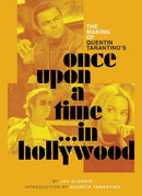 The Making of Quentin Tarantino''s Once Upon a Time in Hollywood