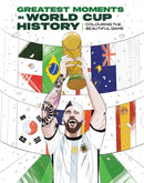 Greatest Moments In World Cup History