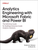 Analytics Engineering with Microsoft Fabric and Power BI