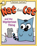 Nat the Cat and the Mysterious Thing