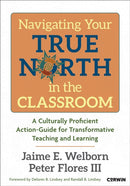 Navigating Your True North in the Classroom