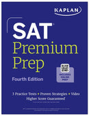 SAT Premium Prep, Fourth Edition (2026-2027): Includes 3 Full Length Practice Tests, 700+ Practice Questions, + 1 Year Online Access to Quizzes and Video Lessons and Tutorials (Kaplan Test Prep)