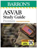 ASVAB Study Guide Premium, Fourteenth: 6 Practice Tests + Comprehensive Review + Online Practice (Barron's Test Prep)