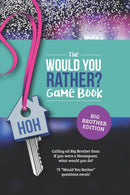 Would You Rather? Book for Big Brother Fans : 75 Challenging Questions about TV's Hottest Summer Game-9798353877264