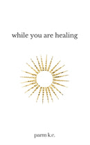 While You are Healing-9798360474050