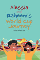 Alessia and Raheem's World Cup Journey-9798362352219