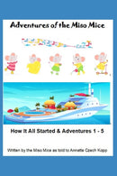 Adventures of the Miso Mice-9798364929235