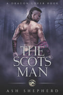 The Scots Man : A Dragon Love-9798365908376