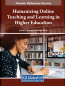 Humanizing Online Teaching and Learning in Higher Education-9798369307625