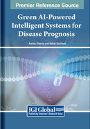 Green AI-Powered Intelligent Systems for Disease Prognosis-9798369312438