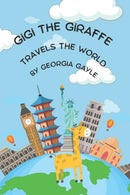 Gigi the Giraffe Travels the World-9798370666216