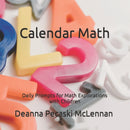 Calendar Numbers : Daily Prompts for Math Explorations with Children-9798372194267