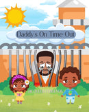 Daddy's On Time Out-9798377441328