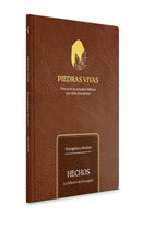 Piedras vivas: Hechos - Estudio bíblico