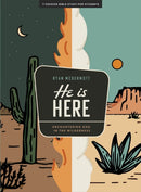 He Is Here - Teen Bible Study Book With Video Access