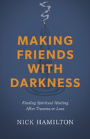 Making Friends With Darkness