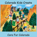 Colorado Kids Create Care for Colorado-9798388654045